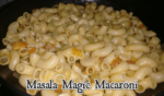 magic masala macaroni